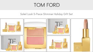 TOM FORD Soleil Look 3 Piece Shimmer Holiday Gift Set