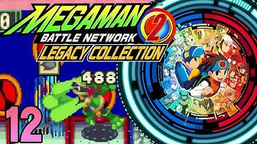 Megaman Battle Network 2 Legacy Collection Part 12: BRING IT Toadman