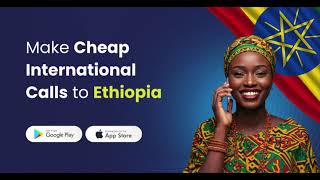 Make Cheap Calls To Ethiopia - Talk Home App