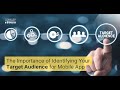 The Importance of Identifying Your Target Audience for Mobile App