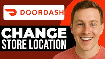 How To Change Store Location On DoorDash App (2025) Full Guide