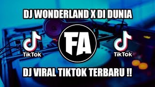 DJ WONDERLAND X DI DUNIA INI TENANG AJA VIRAL TIKTOK TERBARU !!