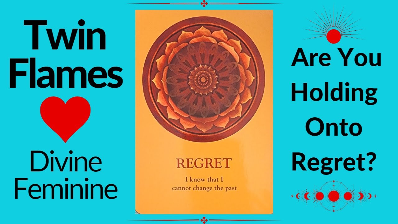 Twin Flames ️ Divine Feminine ~ Is Regret Holding You Back? ️ 06/30 ...