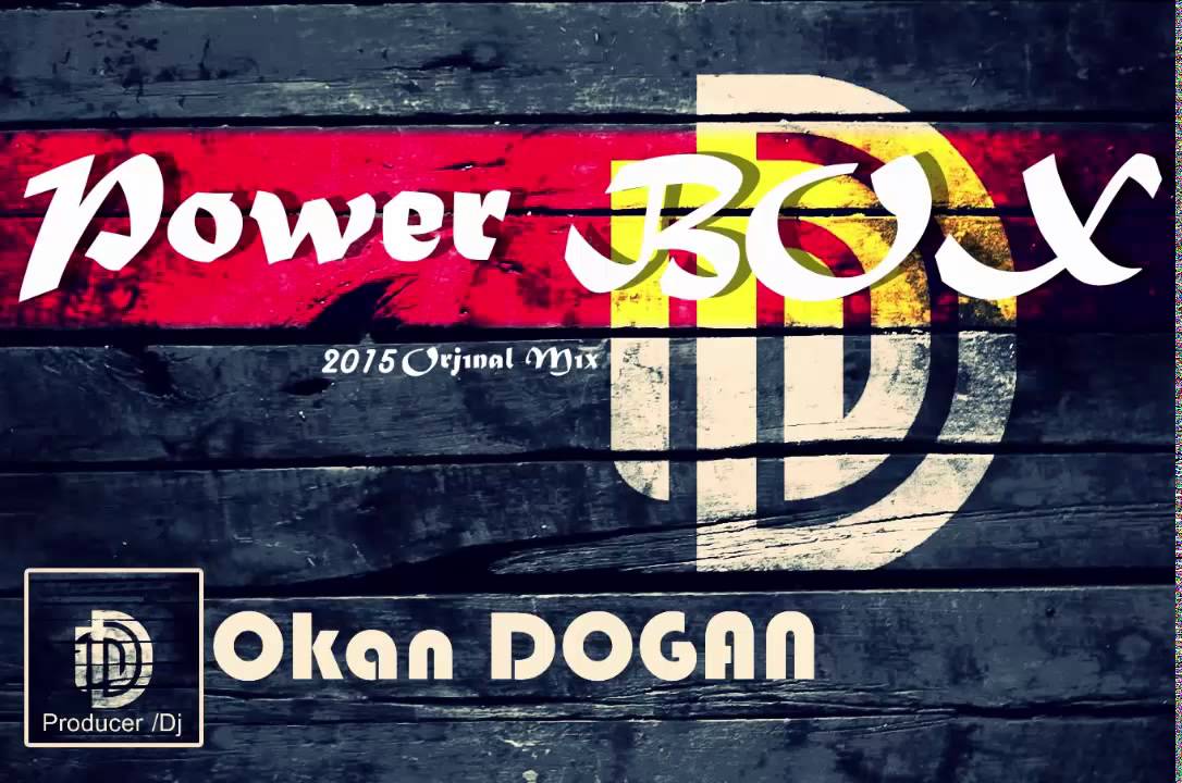 Watch Dj Okan Dogan - Power Box 2015 ( Orjınal Mix ) on YouTube Watch Dj Okan Dogan - Power Box 2015 ( Orjınal Mix ) on YouTube