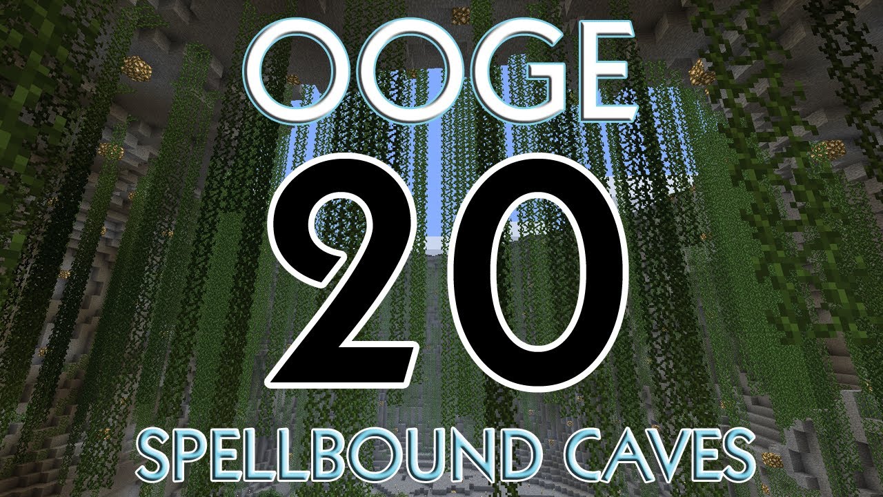OOG - OOGE - Spellbound Caves with BdoubleO, Guude, & Etho - E20 (Minecraft)