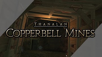 Copperbell Mines - Final Fantasy A Realm Reborn XIV Dungeons - 4k 60fps