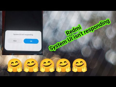 Redmi Note 10 Pro System UI isn't Responding