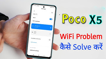 How to Fix Wifi Problem in Poco X5 | Poco X5 5g me Wifi Connect Nahi Ho Raha Hai