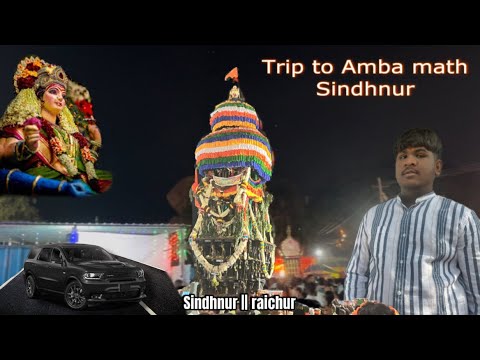 Amba math Sindhnur || Raichur || Karnataka 2days trip to Sindhnur Amba ...