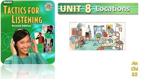 Unit 8 Locations - Tactics for Listening Basic