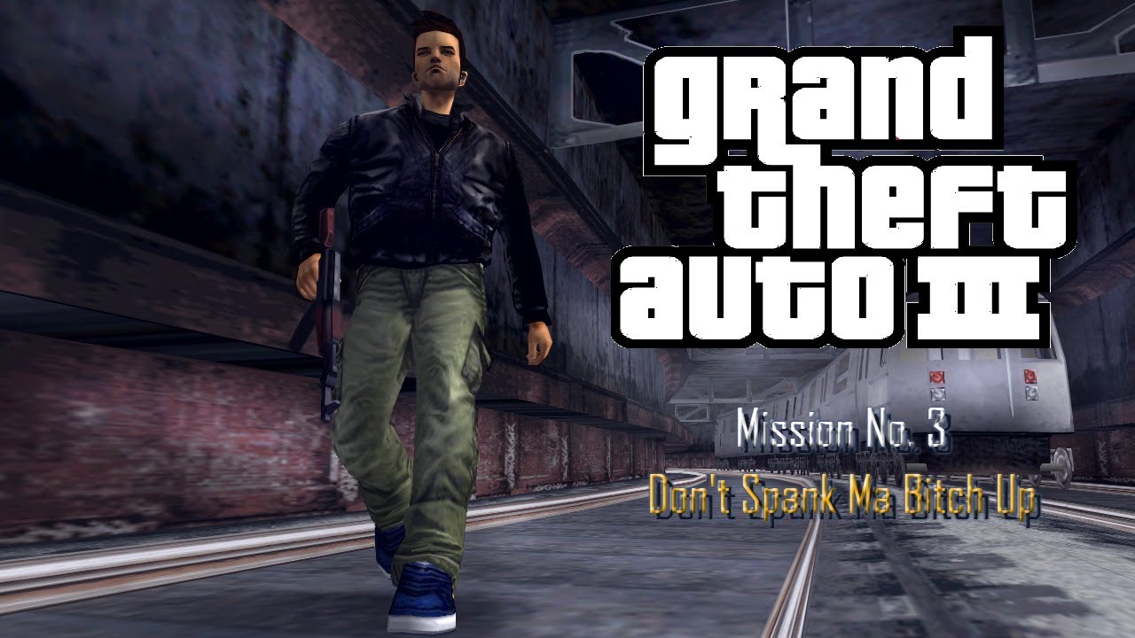 GTA III Walkthrough - Mission No. 3 Don't Spank Ma Bitch Up