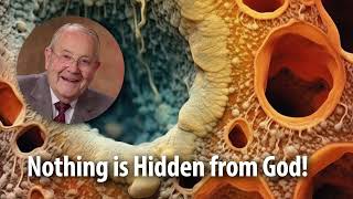 NOTHING IS HIDDEN FROM GOD​!​​ – Daniel 2:22 Devotional by Pastor Cecil A. Thompson