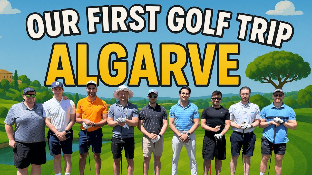OUR FIRST GOLF TRIP - ALGARVE 2025