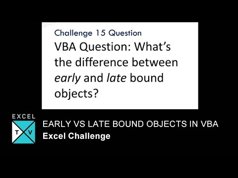 Early vs Late Binding in VBA - Excel Challenges