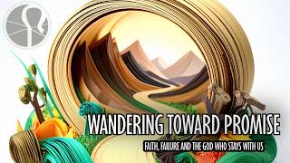 June 14, 2026 Sermon: “Wandering Toward Promise: Laughing at The Impossible"