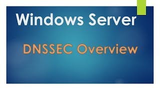 DNSSEC Overview