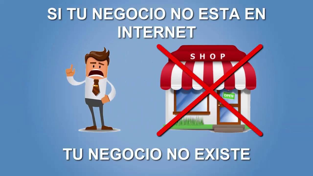 Si tu negocio no esta en internet, tu negocio no existe - YouTube
