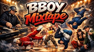 BBOY MIXTAPE 2026 | Break Tunes | Break Dance Battle Music | BBOY MUSIC 2026