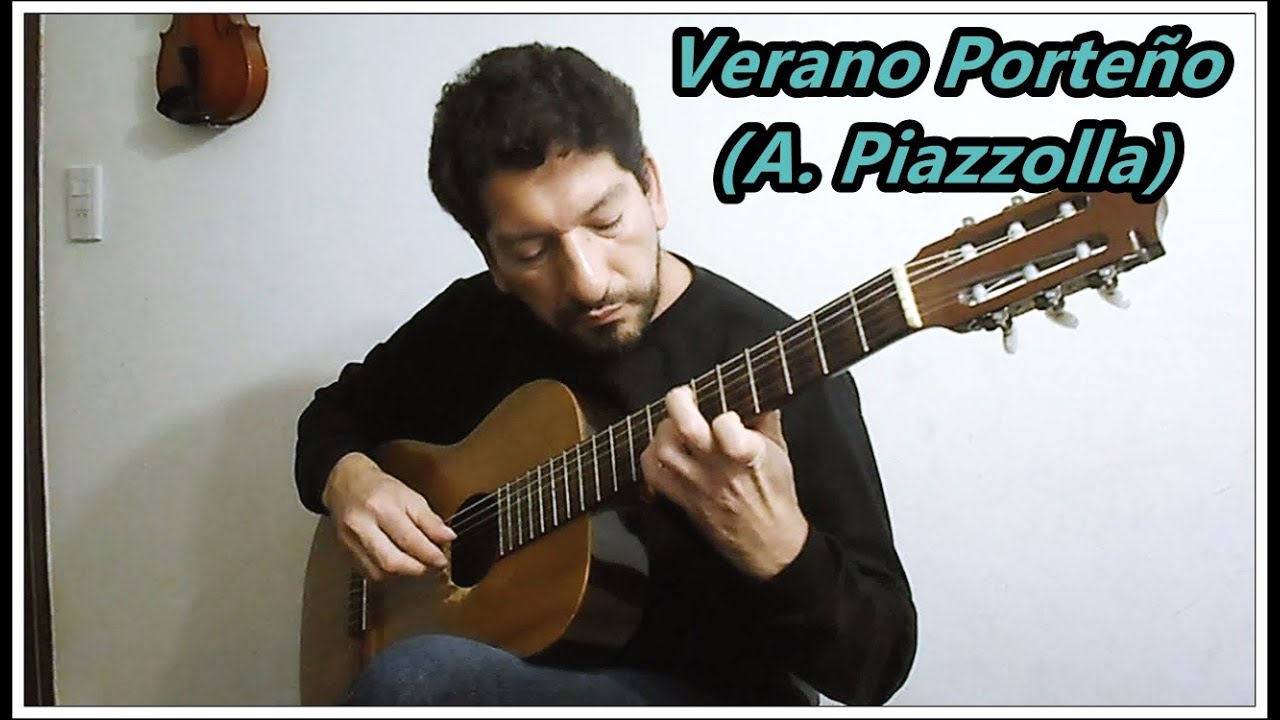 Verano Porteño  (Astor Piazzolla)- guitarra