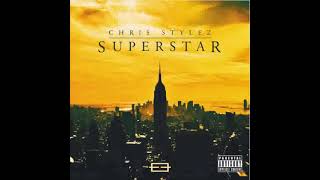 Chris Stylez - Superstar                                                                       *****