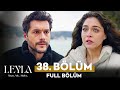 Leyla 38 Bölüm Drama Review Leyla Bölüm 38 Leyla 38 Bölüm Drama Review Leyla Bölüm 38