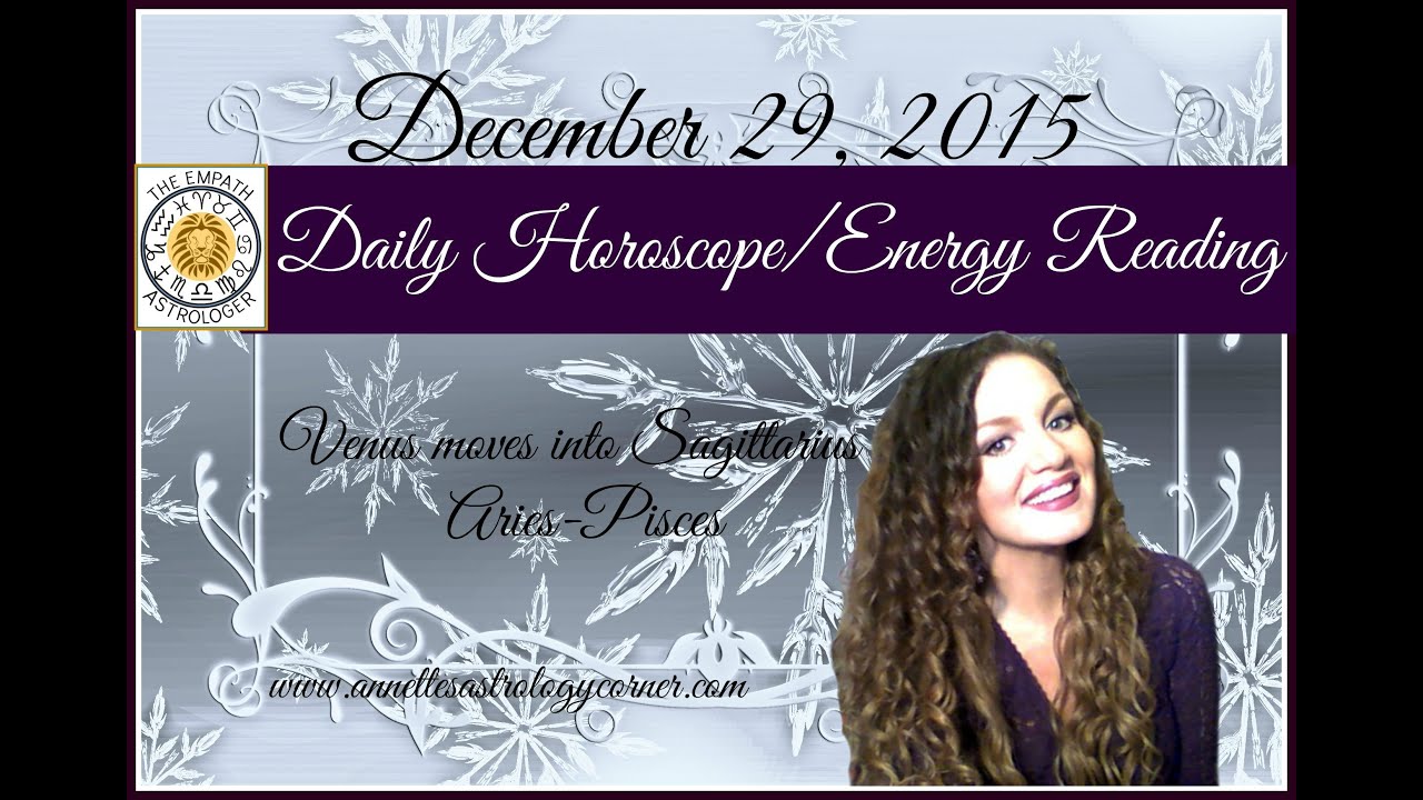 VENUS MOVES INTO SAGITTARIUS DECEMBER 29, 2015