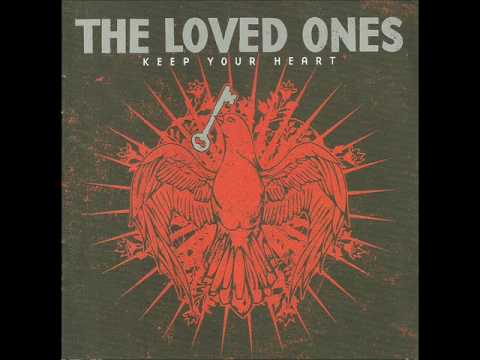 The Loved Ones - Hurry Up and Wait