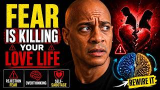 7 Fear Programs Destroying Your Dating Life and How to Rewire Your Mindset