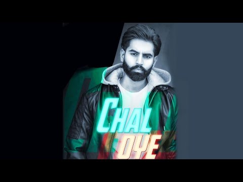 Chal Oye ( Official Video ) Parmish Verma | Desi Crew | Latest Punjabi Songs 2019