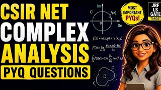 Complex Analysis PYQs Solution For CSIR NET/ GATE/ JEST | Mathematical Physics