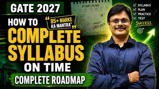 GATE 2027 Complete Your Syllabus On Time | Complete Roadmap For GATE AIR