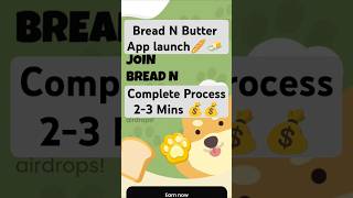 How to join Bread and Butter airdrop | bread and butter app launch | Earn $Butter tokens🚩🚩 #shorts screenshot 5