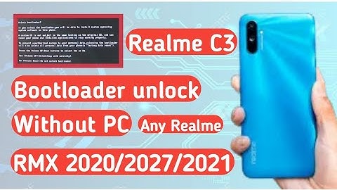 Any Realme Bootloader unlock (Without Computer) Like Realme C3 narzo10a Realme,5,5i,5s,6,6i,6 pro