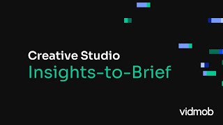 Creative Studio | Insights-to-Brief