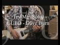 Dave burn  try me  ufo