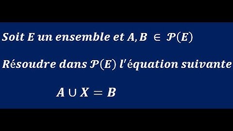 Ensembles et applications (résoudre l