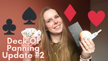 Deck Of Panning - Update #2 // PROJECT PAN COLLAB