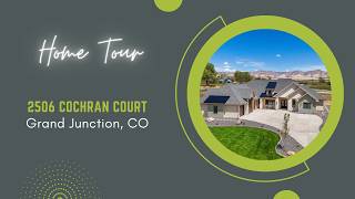 Home Tour -  2506 Cochran Court, Grand Junction, CO- The Christi Reece Group