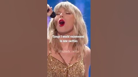 Songs I would recommend to new swifties 💛 #shorts #taylorswift #singer #music #fy