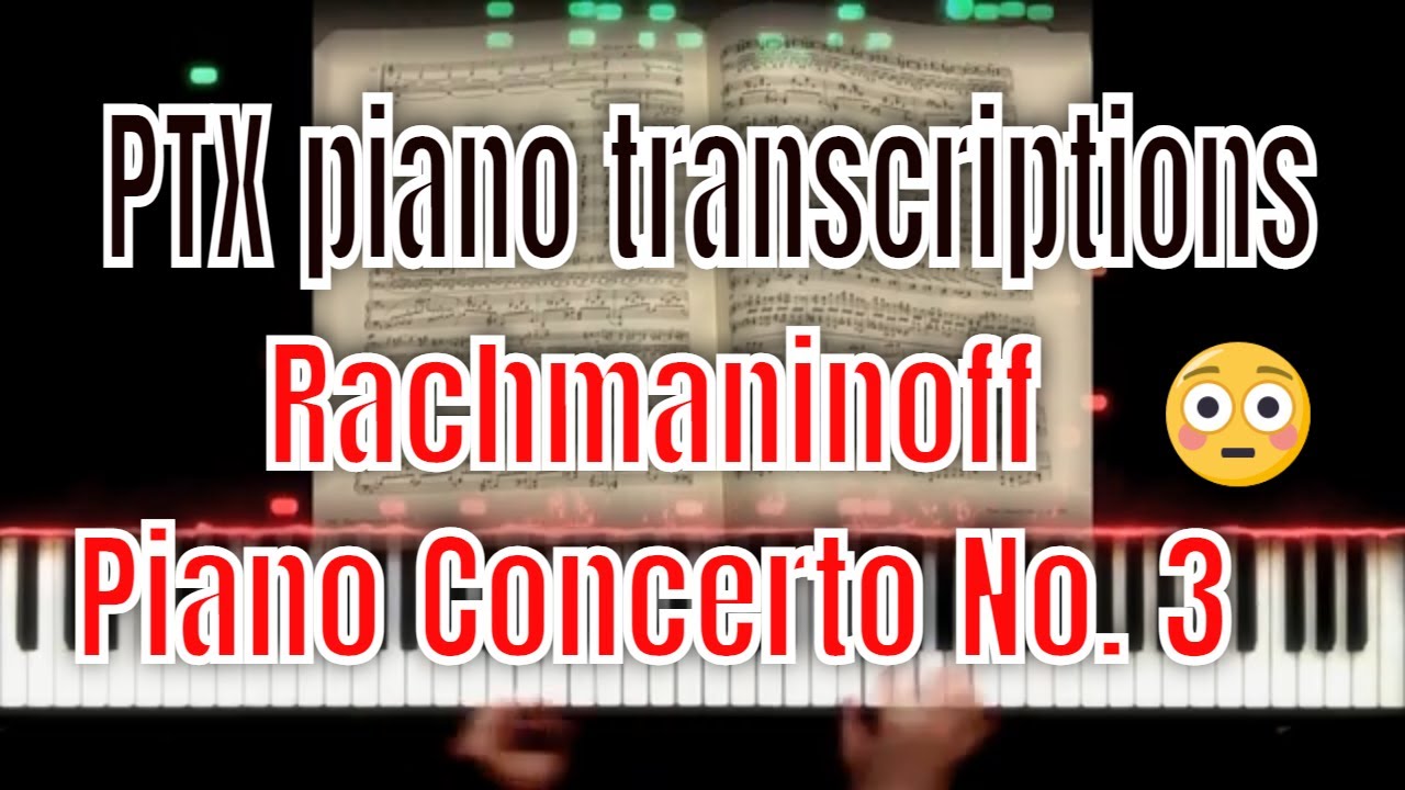 Rachmaninoff Piano Concerto No. 3 movement 1, Round 1 with full orchestral and piano score