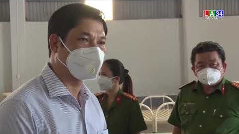 Bí thư Tỉnh ủy kiểm tra công trình bệnh viện dã chiến tại huyện Cần Giuộc I LONG AN TV