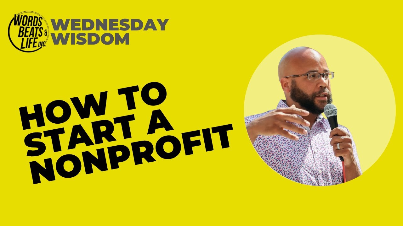 Wednesday Wisdom w/ Mazi Episode 1: How to start a nonprofit