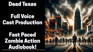 Dead Texas - Full Voice Cast Production - Books 1-4