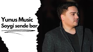 Yunus Music - Söýgi Sende Bar