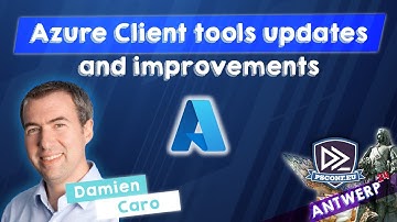 Azure Client tools updates and improvements - Damien Caro - PSConfEU 2024