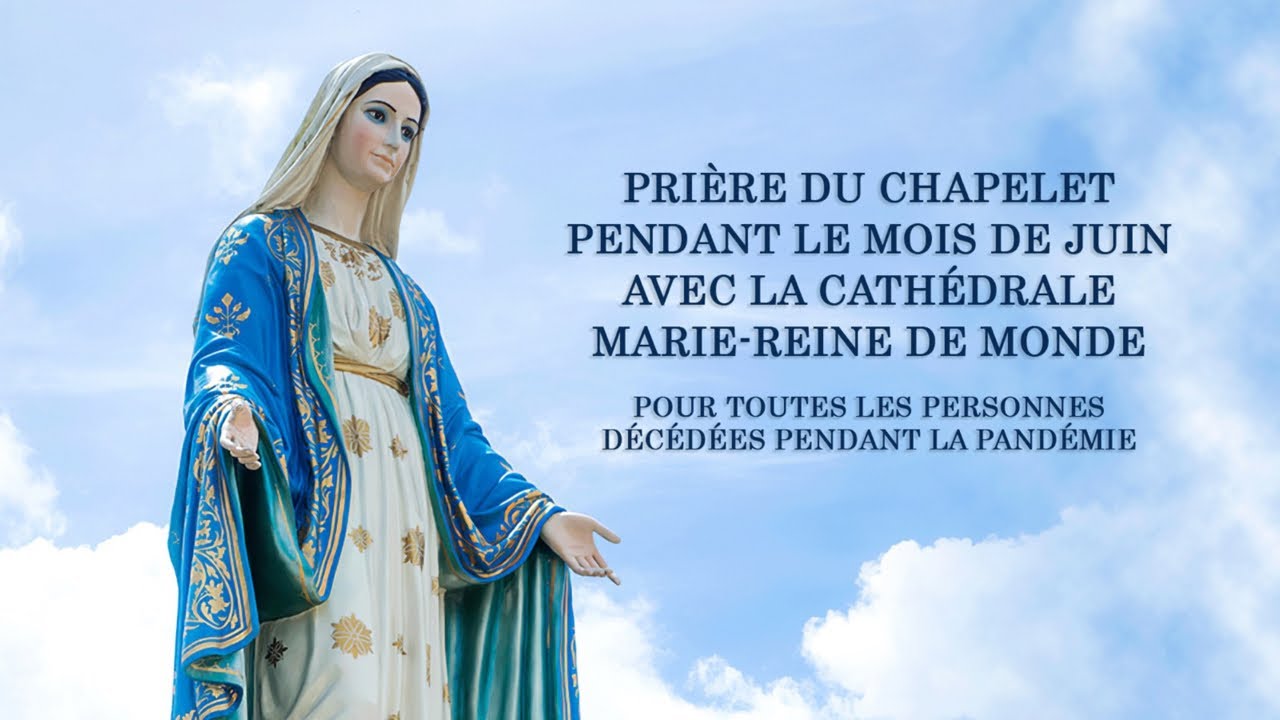 Priere Du Chapelet 29 Juin Pendant Le Mois De Juin Avec Mgr Christian Lepine Youtube