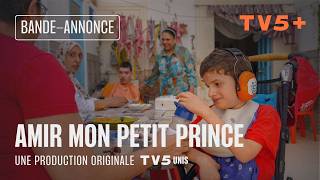 Amir Mon Petit Prince  Bandeannonce Officielle  Tv5