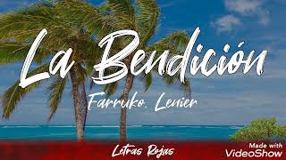 farruko ft lenier- la Bendición