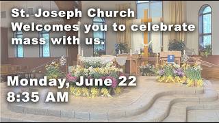 Monday, June 22, 2026 8:35 AM Mass