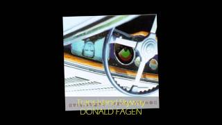 Video thumbnail of "Donald Fagen - TRANS-ISLAND SKYWAY"